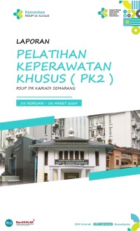 Pelatihan Keperawatan Khusus ( PK2 ) Tahun 2024