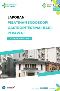 Laporan Pelatihan Perawat Endoskopi Gastrointestinal 2024