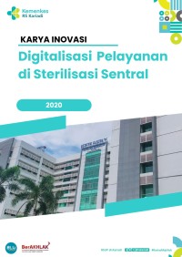 Digitalisasi Pelayanan di Sterilisasi Sentral