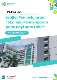 Leaflet Pembelajaran “Skrining Pendengaran pada Bayi Baru Lahir”