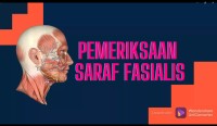 Video Pembelajaran “Pemeriksaan Saraf  Fasialis”